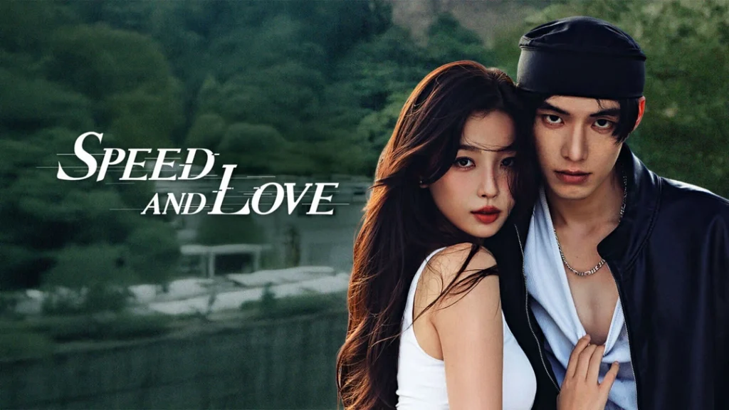 Speed and Love Chinese Drama