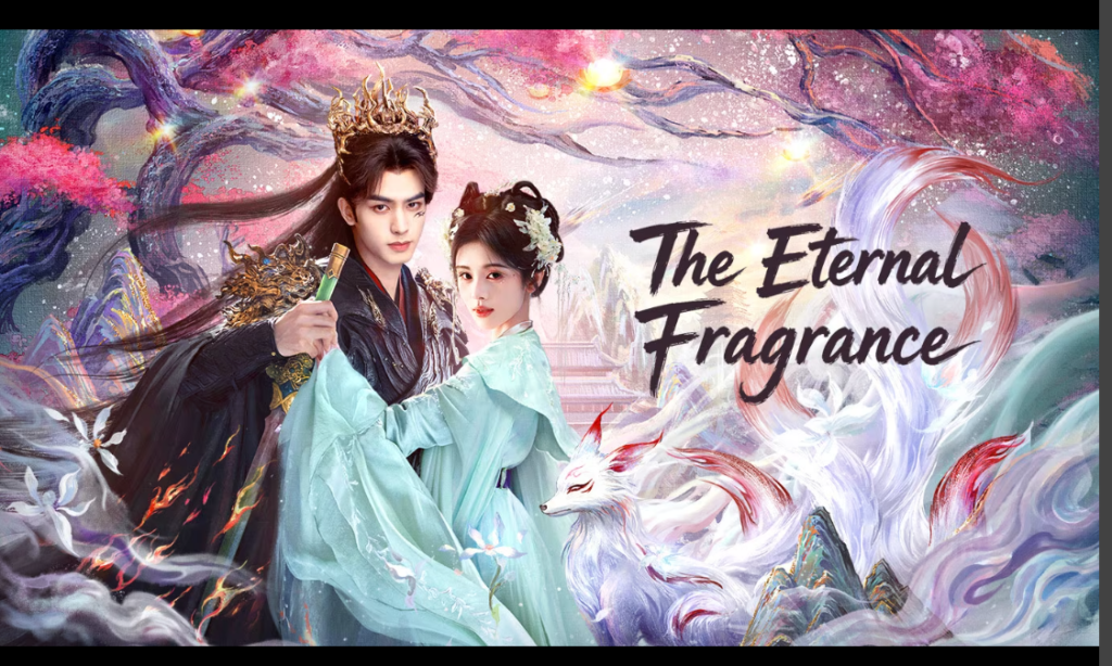 The Eternal Fragrance official poster featuring Song Weilong and Ju Jingyi